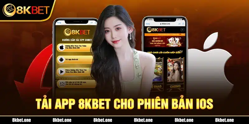 Tải App 8Kbet phiên bản IOS
